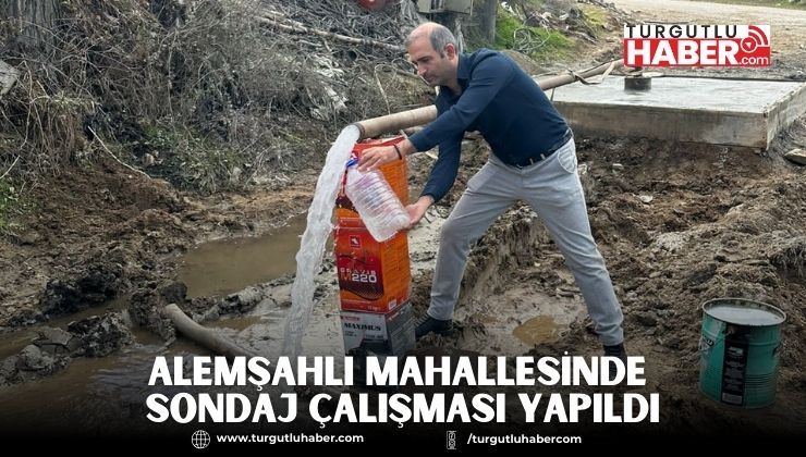 Alemşahlı Mahallesinde Sondaj Çalışması Yapıldı