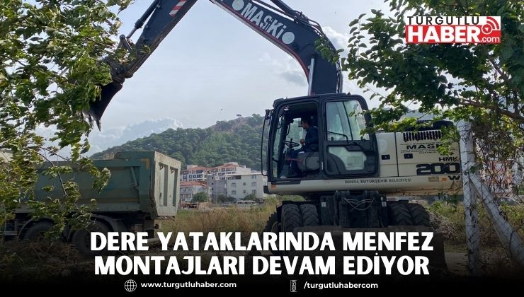 Dere Yataklarında Menfez Montajları Devam Ediyor