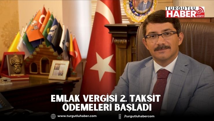 EMLAK VERGİSİ 2. TAKSİT ÖDEMELERİ BAŞLADI