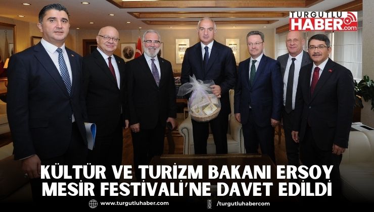 Kültür ve Turizm Bakanı Ersoy Mesir Festivali’ne Davet Edildi