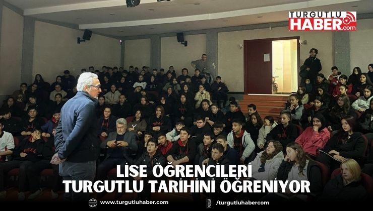 Lise Öğrencileri Turgutlu Tarihini Öğreniyor