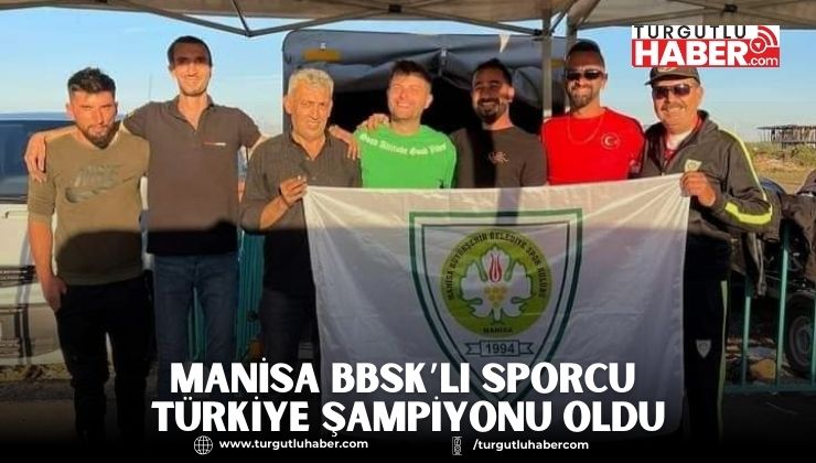 Manisa BBSK’lı sporcu Türkiye Şampiyonu oldu