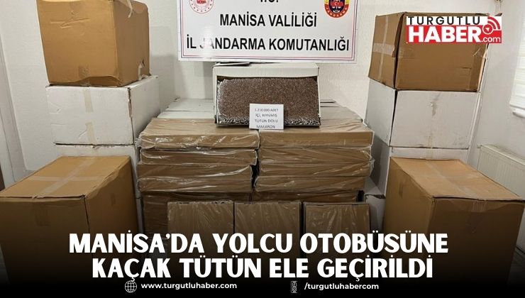 Manisa'da Yolcu Otobüsüne Kaçak Tütün Ele Geçirildi
