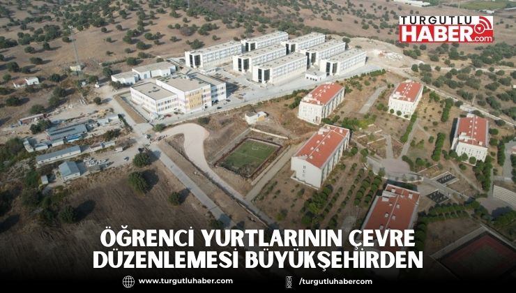 Öğrenci Yurtlarının Çevre Düzenlemesi Büyükşehirden