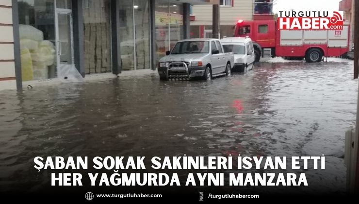 Şaban Sokak Sakinleri İsyan Etti Her Yağmurda Aynı Manzara