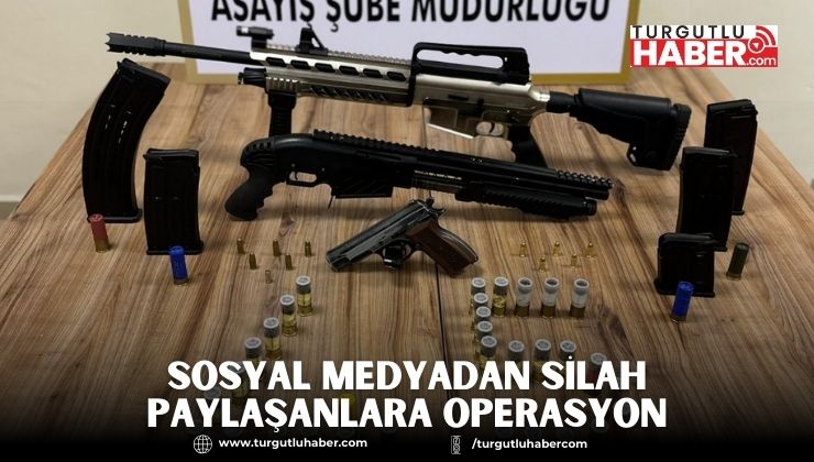 Sosyal Medyadan Silah Paylaşanlara Operasyon