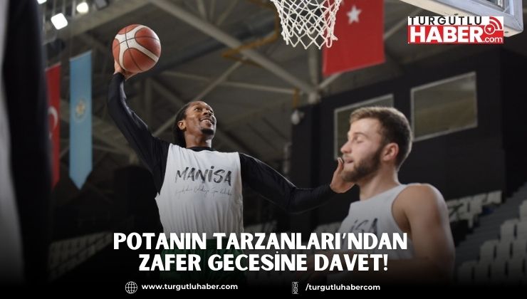 Potanın Tarzanları’ndan Zafer Gecesine Davet!