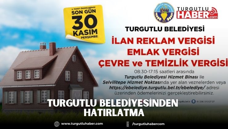 Turgutlu Belediyesinden Hatırlatma