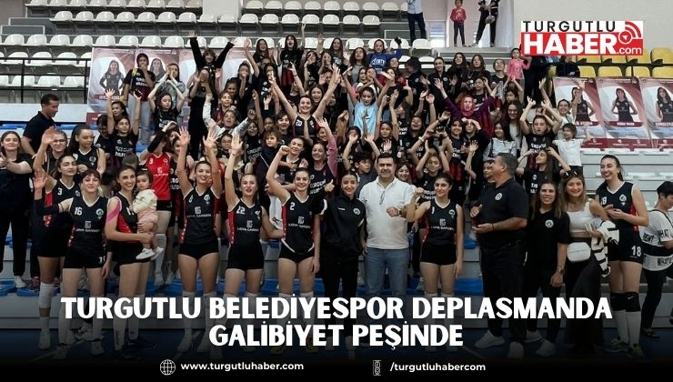 Turgutlu Belediyespor Deplasmanda Galibiyet Peşinde