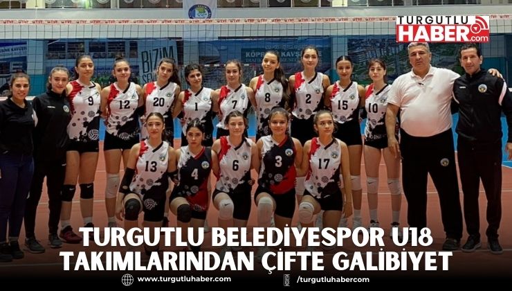 Turgutlu Belediyespor U18 Takımlarından Çifte Galibiyet