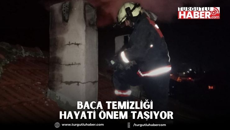 Baca Temizliği Hayati Önem Taşıyor