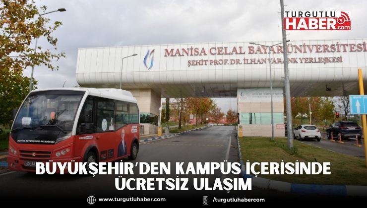 Büyükşehir’den Kampüs İçerisinde Ücretsiz Ulaşım