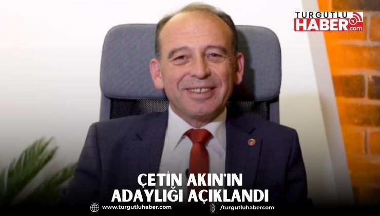 Çetin Akın'ın Adaylığı Açıklandı