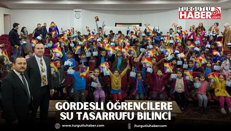 Gördesli Öğrencilere Su Tasarrufu Bilinci