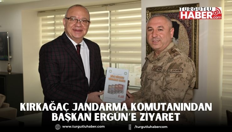 Kırkağaç Jandarma Komutanından Başkan Ergün’e Ziyaret