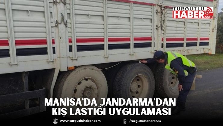 Manisa'da Jandarma'dan Kış Lastiği Uygulaması