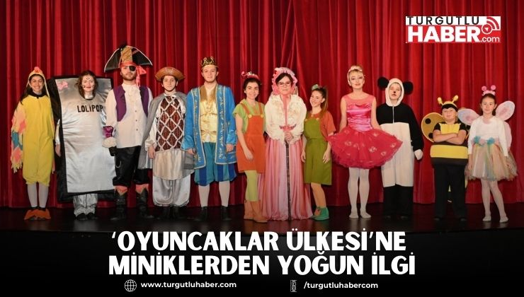 ‘Oyuncaklar Ülkesi’ne Miniklerden Yoğun İlgi