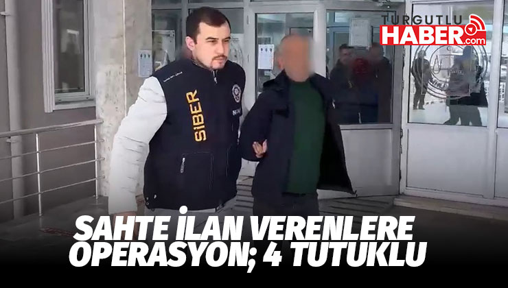Sahte İlan Verenlere Operasyon; 4 Tutuklu