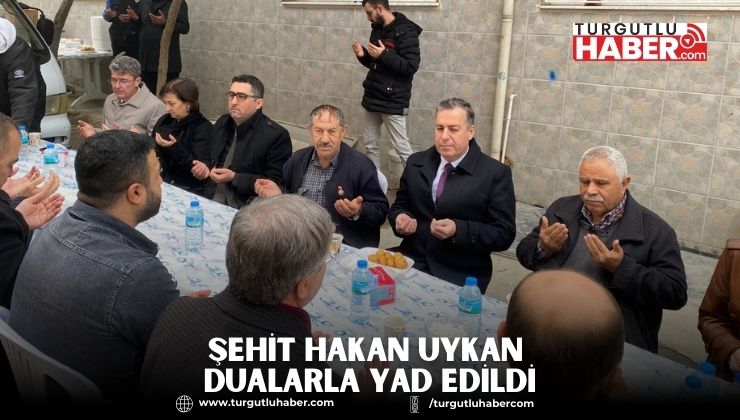 ŞEHİT HAKAN UYKAN DUALARLA YAD EDİLDİ