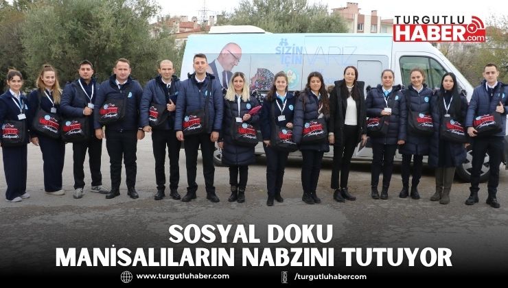 Sosyal Doku Manisalıların Nabzını Tutuyor