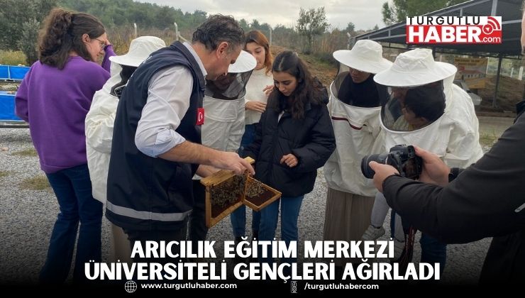 Arıcılık Eğitim MerkeziNİ Üniversiteli Gençleri Ağırladı