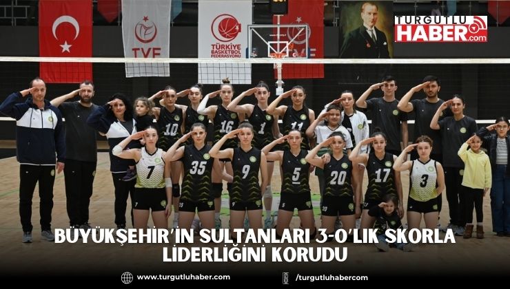 Büyükşehir’in Sultanları 3-0’lık Skorla Liderliğini Korudu