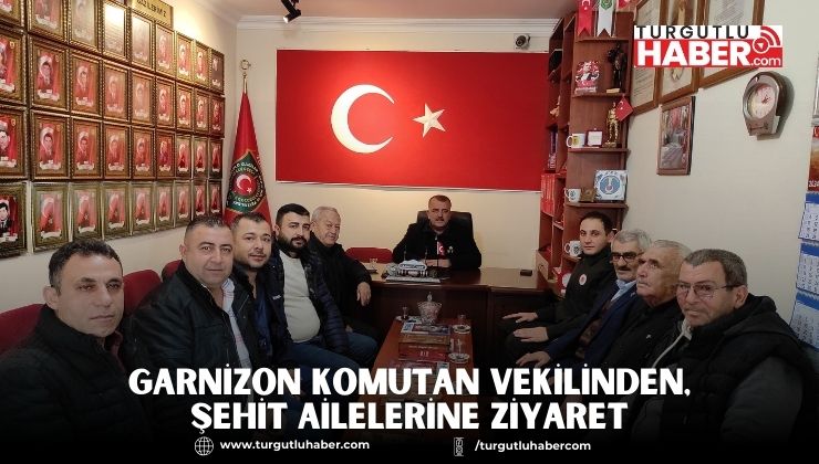 Garnizon Komutan Vekilinden, şehit ailelerine ziyaret