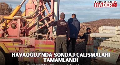 Havaoğlu’nda Sondaj Çalışmaları Tamamlandı