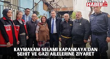 Kaymakam Selami Kapankaya’dan Şehit ve Gazi Ailelerine Ziyaret