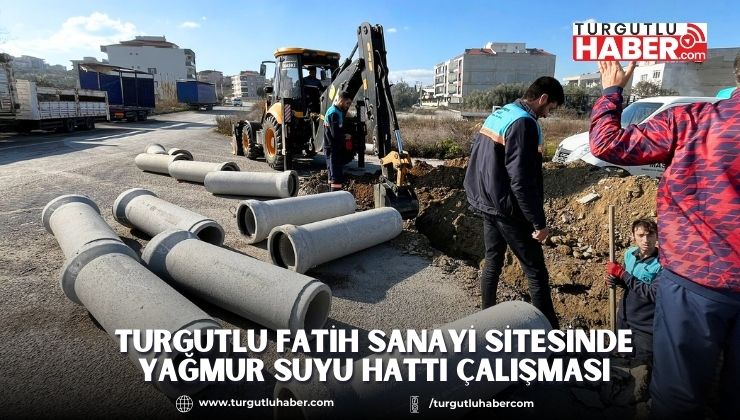 Turgutlu Fatih Sanayi Sitesinde Yağmur Suyu Hattı Çalışması