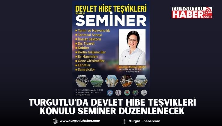 Turgutlu'da Devlet Hibe Teşvikleri Konulu Seminer Düzenlenecek