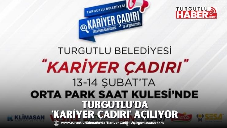 Turgutlu'da 'Kariyer Çadırı' Açılıyor