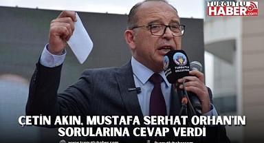 Çetin Akın, Mustafa Serhat Orhan'ın Sorularına Cevap Verdi
