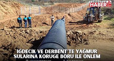 İğdecik ve Derbent’te Yağmur Sularına Koruge Boru İle Önlem