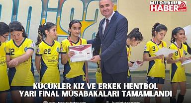 Küçükler Kız ve Erkek Hentbol Yarı Final Müsabakaları tamamlandı