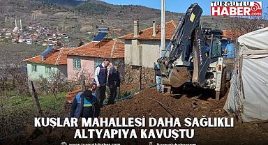 Kuşlar Mahallesi Daha Sağlıklı Altyapıya Kavuştu
