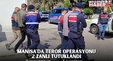 Manisa'da terör operasyonu 2 Zanlı tutuklandı