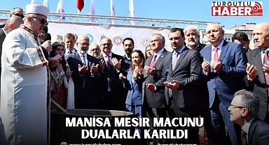 Manisa Mesir Macunu Dualarla Karıldı