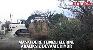 MASKİ Dere Temizliklerine Aralıksız Devam Ediyor