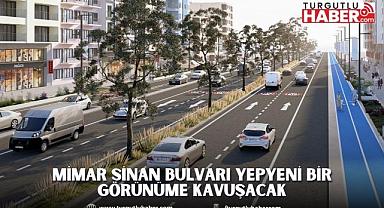 Mimar Sinan Bulvarı Yepyeni Bir Görünüme Kavuşacak