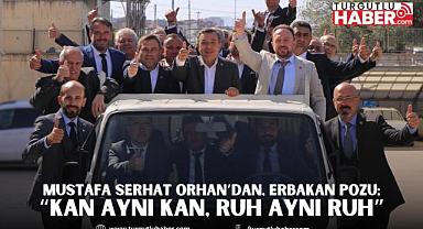 Mustafa Serhat Orhan’dan, Erbakan Pozu; “Kan Aynı Kan, Ruh Aynı Ruh”