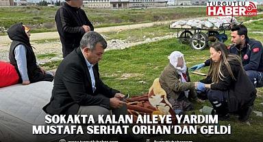 Sokakta Kalan Aileye Yardım Mustafa Serhat Orhan’dan Geldi