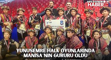 YUNUSEMRE HALK OYUNLARINDA MANİSA’NIN GURURU OLDU