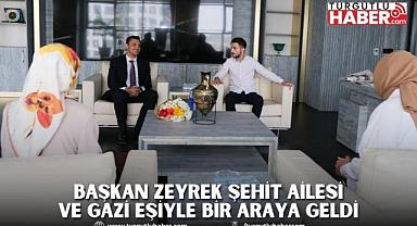 Başkan Zeyrek Şehit Ailesi ve Gazi Eşiyle Bir Araya Geldi