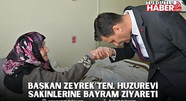 Başkan Zeyrek’ten, Huzurevi Sakinlerine Bayram Ziyareti