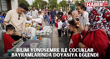BİLİM YUNUSEMRE İLE ÇOCUKLAR BAYRAMLARINDA DOYASIYA EĞLENDİ