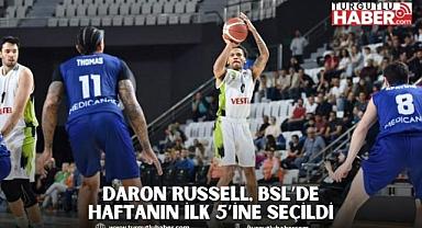 Daron Russell, BSL’de Haftanın İlk 5’ine Seçildi