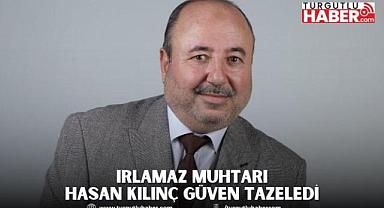 Irlamaz Muhtarı Hasan Kılınç Güven Tazeledi