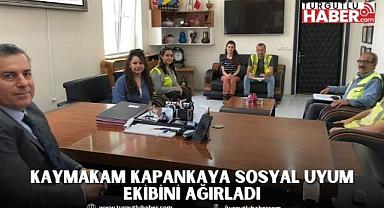 Kaymakam Kapankaya Sosyal Uyum Ekibini Ağırladı