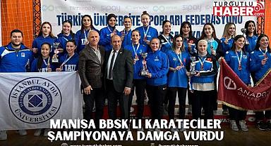 Manisa BBSK’lı Karateciler Şampiyonaya Damga Vurdu